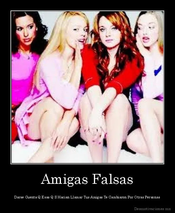 Desmotivaciones sobre las falsas amistades para descargar - Mil ...