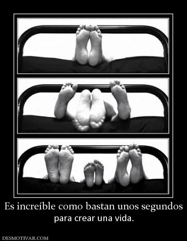 Desmotivaciones Es increíble como bastan unos segundos para crear ...