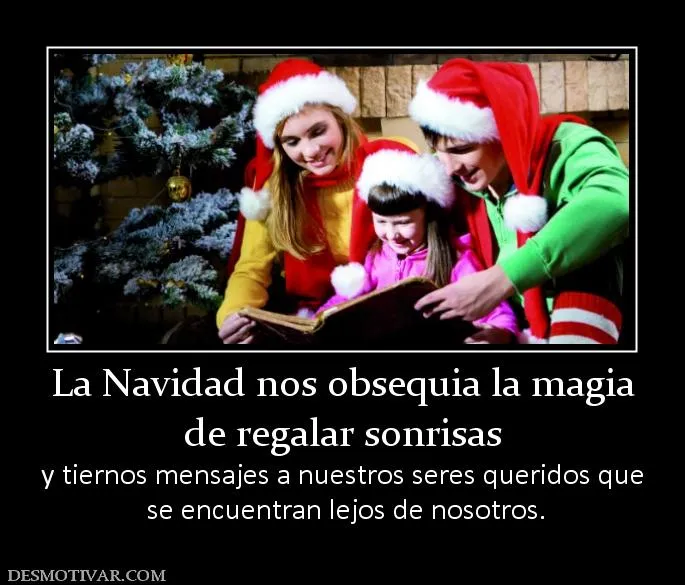 Desmotivaciones La Navidad nos obsequia la magia de regalar ...