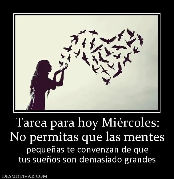 Desmotivaciones Tarea para hoy Miércoles: No permitas que las ... Desmotivaciones Tarea para hoy Miércoles: No permitas que las ...