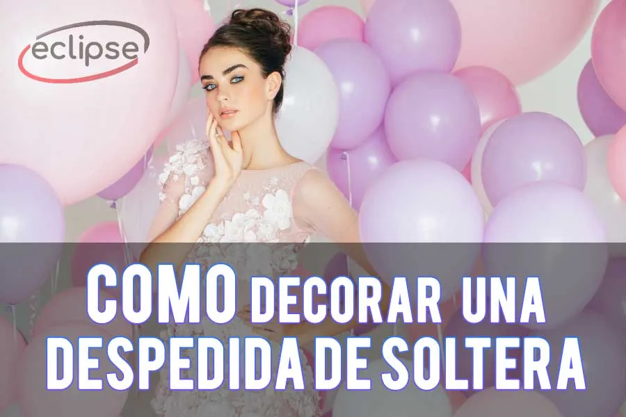 Cómo hacer una despedida de soltera cristiana - Eclipse Eventos Sevilla