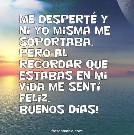 Me desperté y ni yo misma me soportaba, pero .... Frases. Me desperté y ni yo misma me soportaba, pero .... Frases.