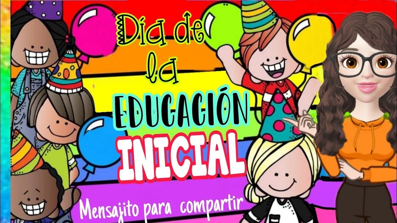 ✨Día de la educación inicial 
