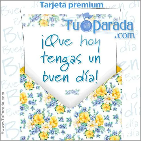Que hoy tengas un buen día, Día del trabajo, tarjetas Que hoy tengas un buen día, Día del trabajo, tarjetas
