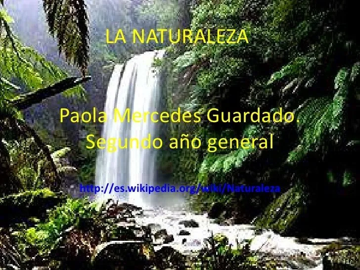 Esta es la diapositiva de la naturaleza paola
