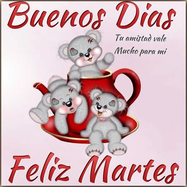 Buenos Días, Feliz Martes imagen #5330 Buenos Días, Feliz Martes imagen #5330