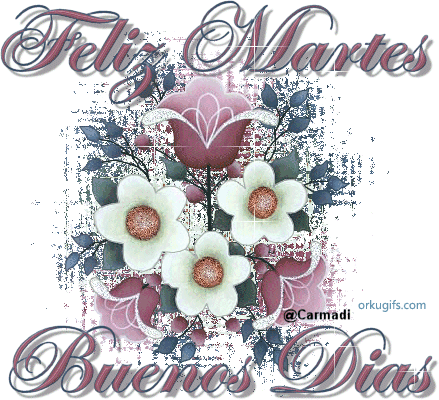 Buenos Días! Feliz Martes - Imágenes y tarjetas Buenos Días! Feliz Martes - Imágenes y tarjetas