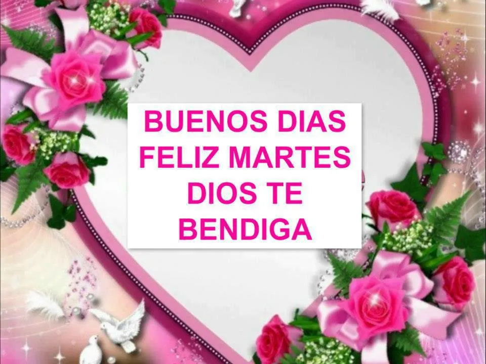 Buenos Días. Feliz Martes - TnRelaciones