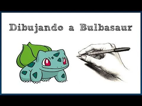 Dibujando a Bulbasaur / Pokemon #001 - YouTube