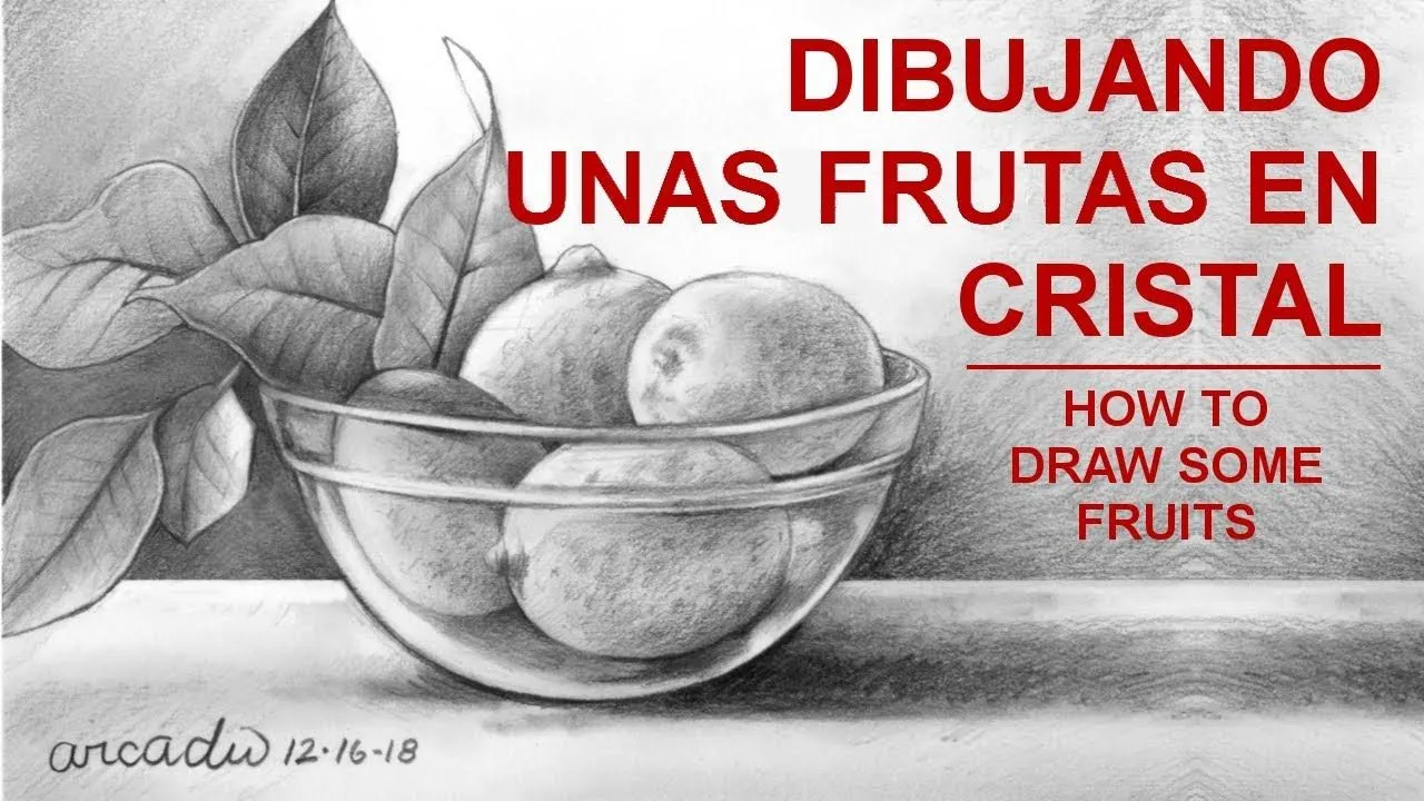 Dibujando frutas en canasta de cristal/ How to do a still life drawing. - YouTube Dibujando frutas en canasta de cristal/ How to do a still life drawing. - YouTube