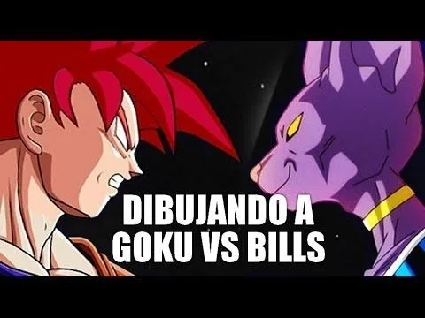 Dibujando a Goku vs. Bills - [DBZ, LA BATALLA DE LOS DIOSES] - YouTube