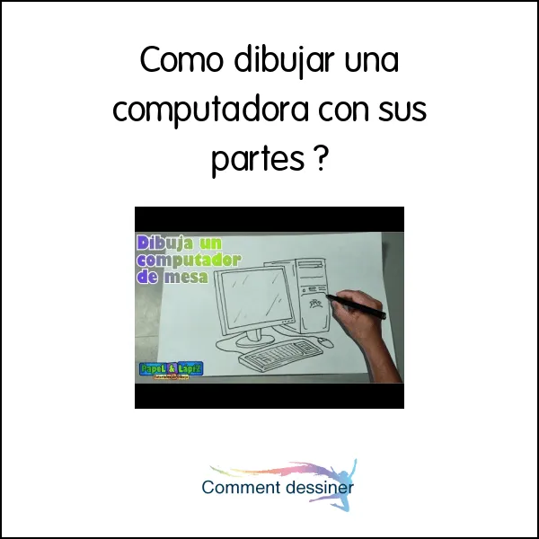 Como dibujar una computadora con sus partes - Como dibujar Como dibujar una computadora con sus partes - Como dibujar