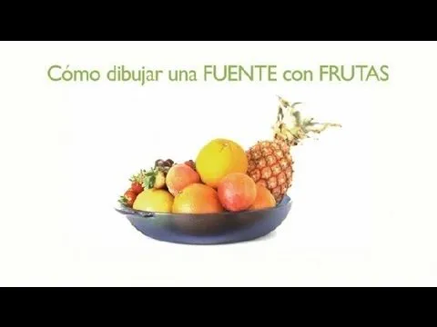 Cómo Dibujar una Fuente con Frutas : Frutas Dibujadas - YouTube