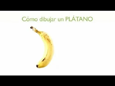 Cómo Dibujar un Plátano : Frutas Dibujadas - YouTube Cómo Dibujar un Plátano : Frutas Dibujadas - YouTube