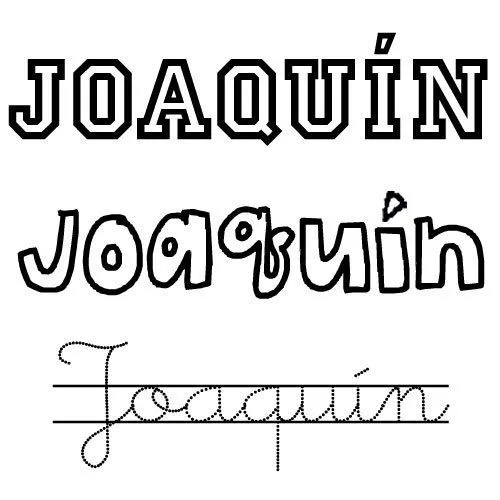 Dibujo del nombre Joaquín para pintar e imprimir - Nombres del ... Dibujo del nombre Joaquín para pintar e imprimir - Nombres del ...