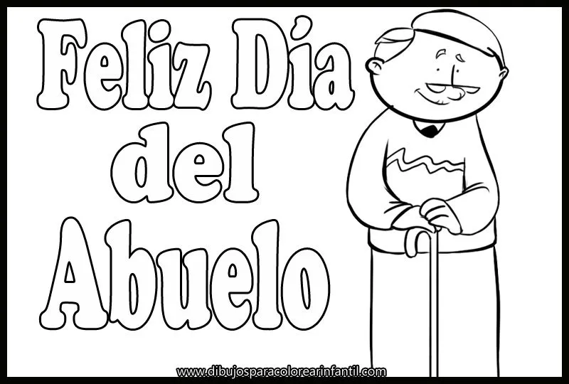 IMAGENES PARA COLOREAR DE FELIZ DIA DEL ABUELO - Imagui