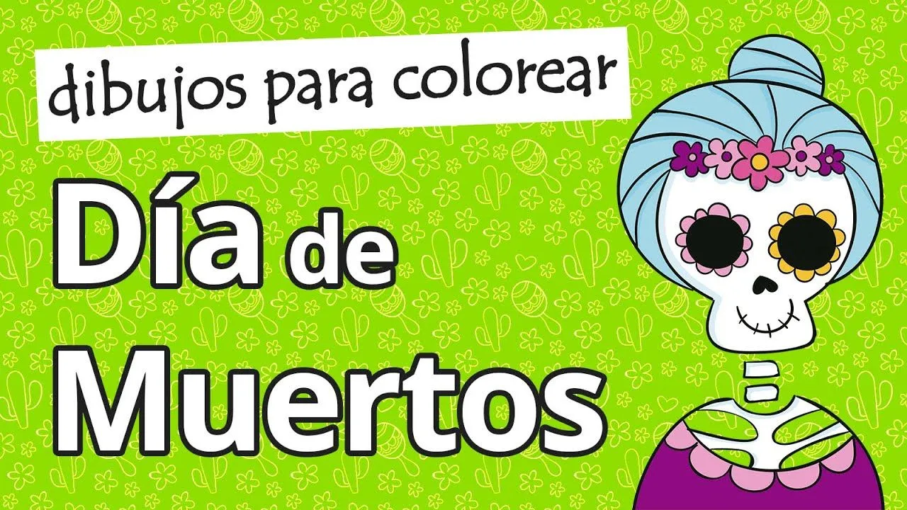 Dibujos para colorear del Día de Muertos - YouTube Dibujos para colorear del Día de Muertos - YouTube