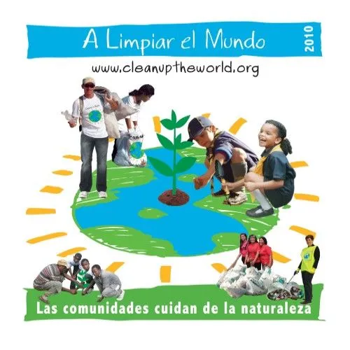 A Limpiar el Mundo”:una campaña global que invita a conservar al ...