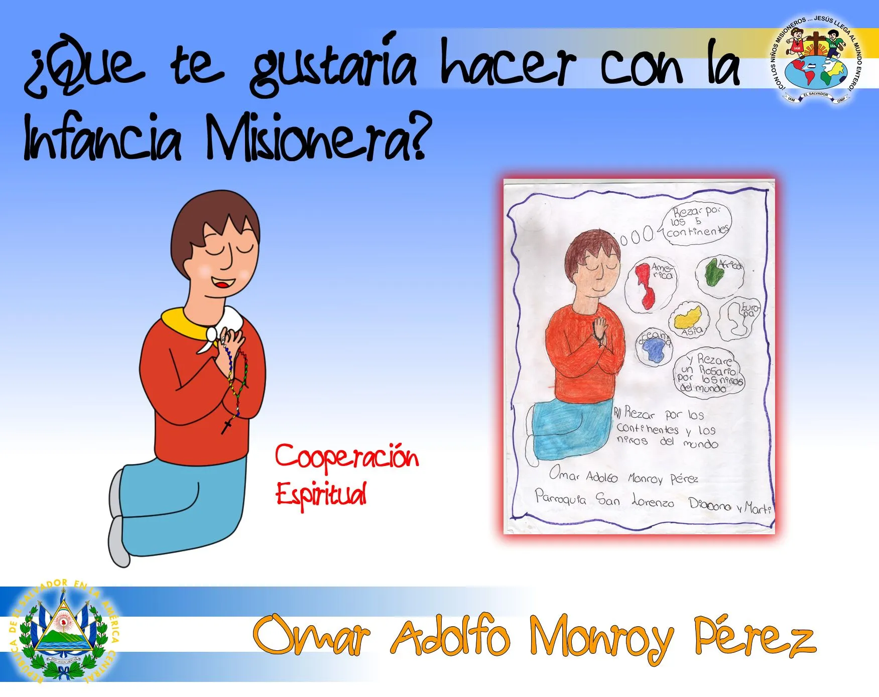 Dibujos ganadores en la Cooperación Misionera - El Salvador Misionero Dibujos ganadores en la Cooperación Misionera - El Salvador Misionero