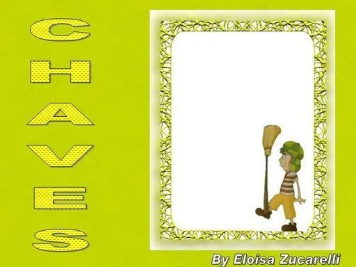 DIBUJOS INFANTILES Y TARJETAS DEL CHAVO DEL 8 DIBUJOS INFANTILES Y TARJETAS DEL CHAVO DEL 8