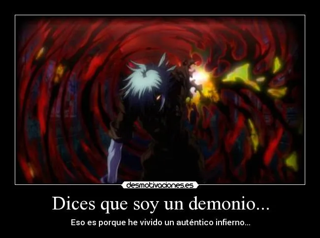 Dices que soy un demonio... | Desmotivaciones Dices que soy un demonio... | Desmotivaciones