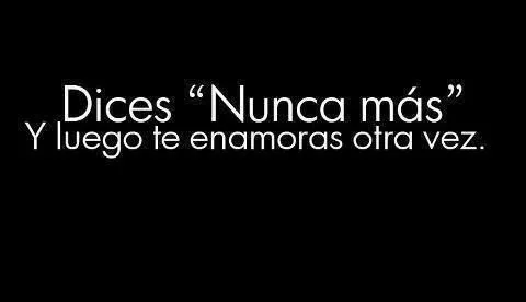 Dices nunca mas | Memes
