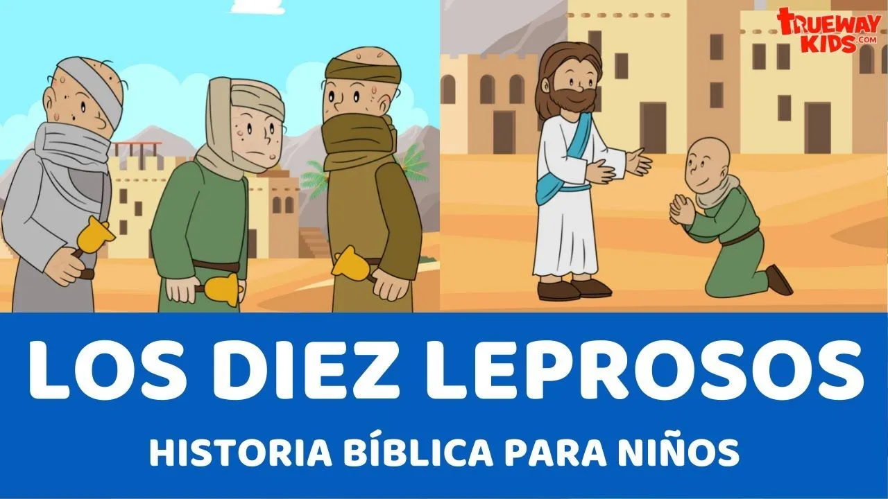 Los diez leprosos - Historia bíblica para niños - YouTube Los diez leprosos - Historia bíblica para niños - YouTube