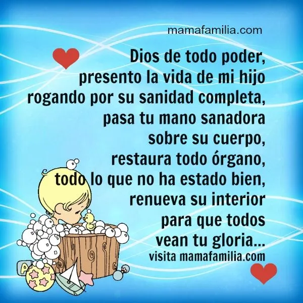 Dios te ruego por la sanidad de mi hijo, oración corta - Mamá y ... Dios te ruego por la sanidad de mi hijo, oración corta - Mamá y ...