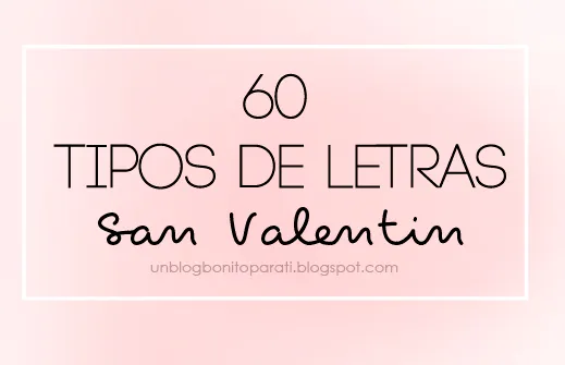 Diseño de blogs: Tipos de letras para San Valentín