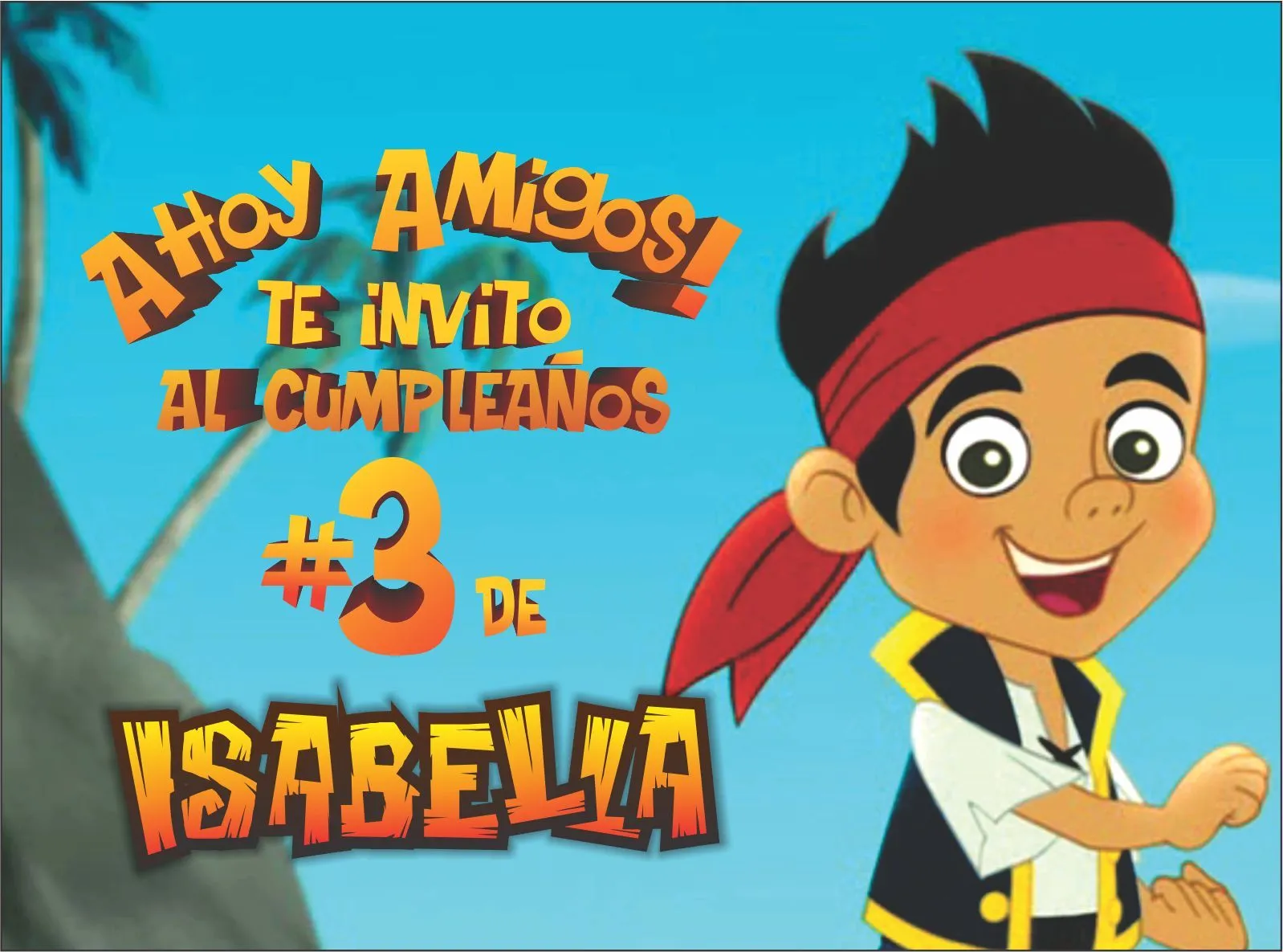 Diseño Gráfico Lynn: Tarjetas de Invitación "Jake y los Piratas ... Diseño Gráfico Lynn: Tarjetas de Invitación "Jake y los Piratas ...