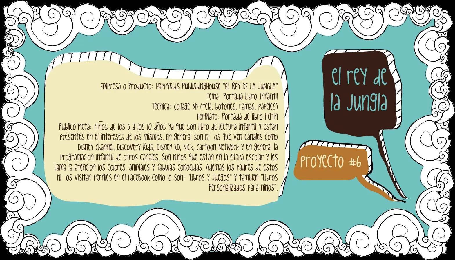 Diseño Publicitario II: Proyecto #6 "Portada Libro Infantil" Diseño Publicitario II: Proyecto #6 "Portada Libro Infantil"