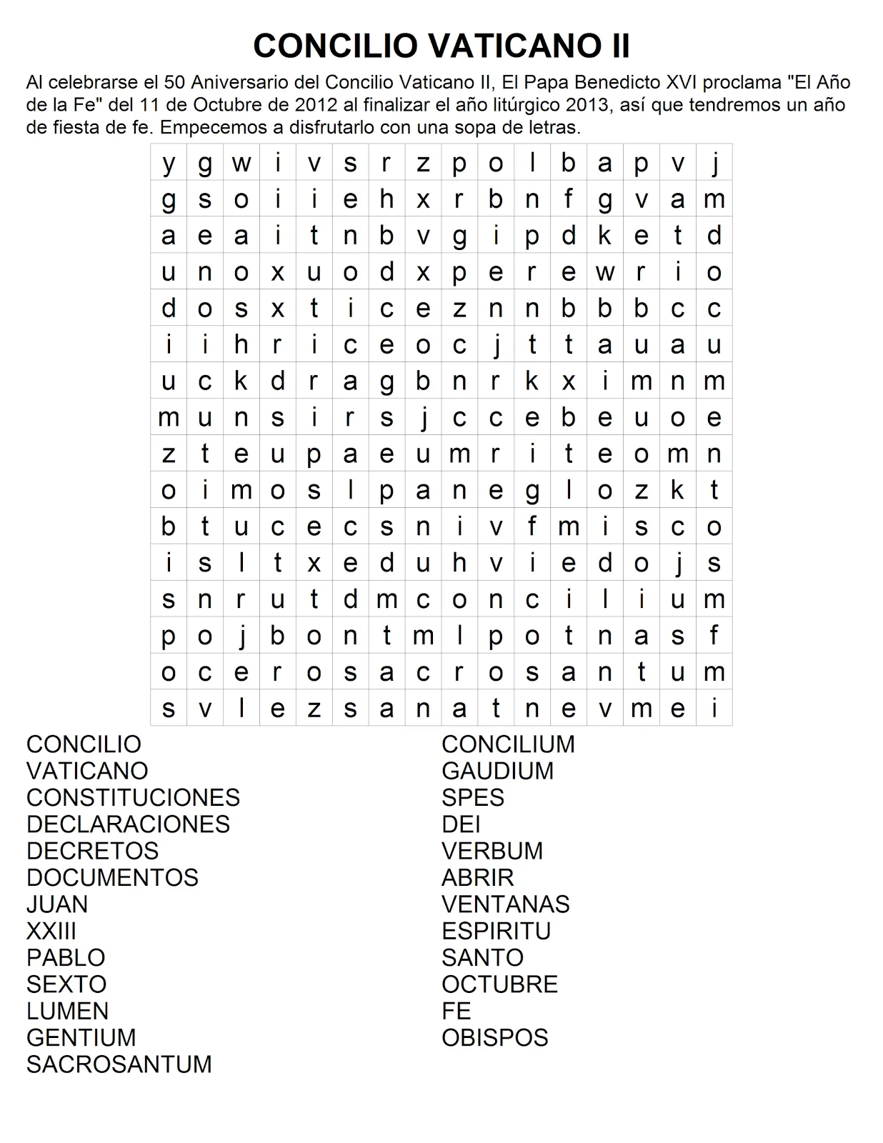 DISEÑOS CATÓLICOS: SOPA DE LETRAS (Concilio Vaticano II) DISEÑOS CATÓLICOS: SOPA DE LETRAS (Concilio Vaticano II)