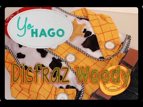 COMO HACER UN DISFRAZ DE WOODY - YouTube