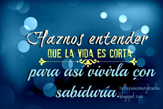 Disfruta la vida con sabiduría ~ Reflexiones Cristianas