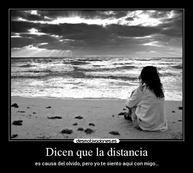 Dicen que la distancia | Desmotivaciones