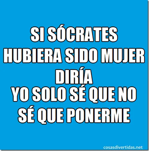 Cosas divertidas: humor machistas y frases graciosas Cosas divertidas: humor machistas y frases graciosas