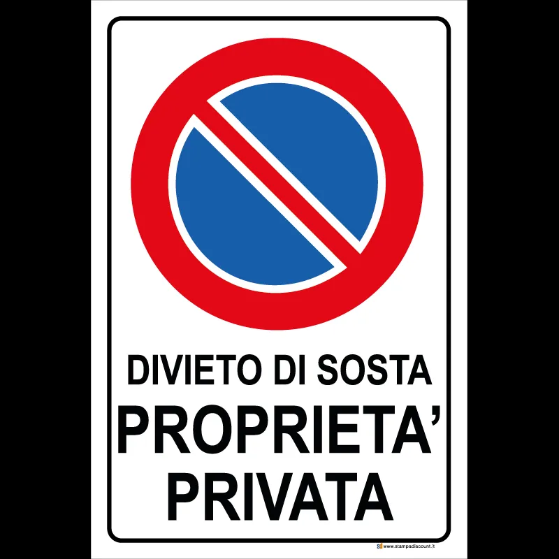Divieto di sosta Proprietà privata Stampa Discount