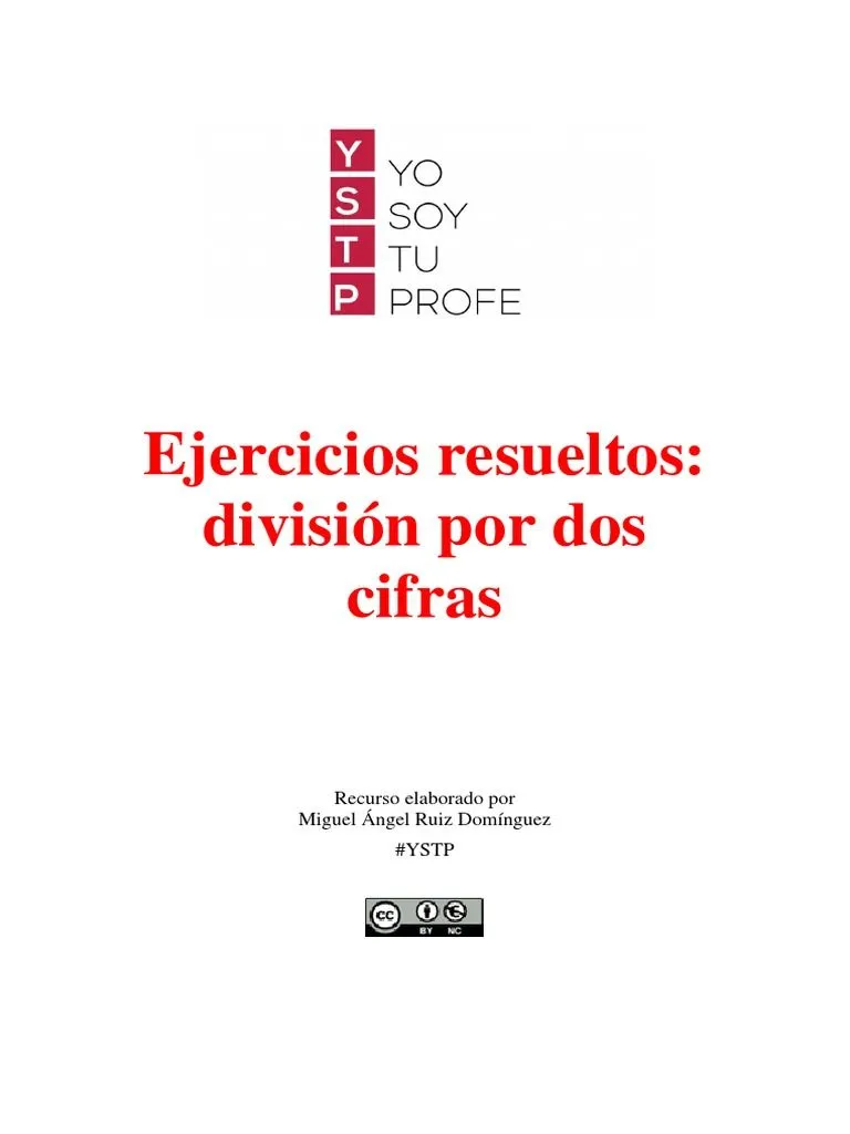 División de Dos Cifras Ejercicios Resueltos YSTP | PDF | División (Matemáticas) | Matemáticas División de Dos Cifras Ejercicios Resueltos YSTP | PDF | División (Matemáticas) | Matemáticas