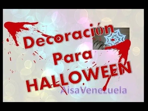 DIY: DECORACION PARA HALLOWEEN MUCHAS IDEAS FACILES VIDEO I - YouTube DIY: DECORACION PARA HALLOWEEN MUCHAS IDEAS FACILES VIDEO I - YouTube