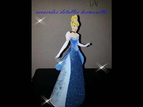 DIY Como Hacer Dulcero Princesa Cenicienta - YouTube