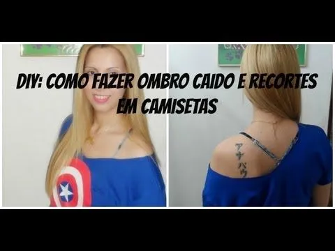 DIY: Como fazer ombro caido em camisetas e recortes - YouTube DIY: Como fazer ombro caido em camisetas e recortes - YouTube