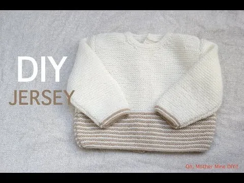 DIY Jersey bebe de 3 a 6 meses PARTE 1 (Tejer con dos agujas ... DIY Jersey bebe de 3 a 6 meses PARTE 1 (Tejer con dos agujas ...