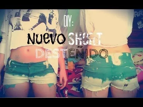 DIY: Cómo Hacer Un Short Desteñido y Tacheado ♥ - YouTube