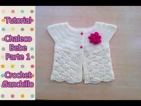 DIY Como tejer chaleco bolero para bebe niña con flor a crochet ...