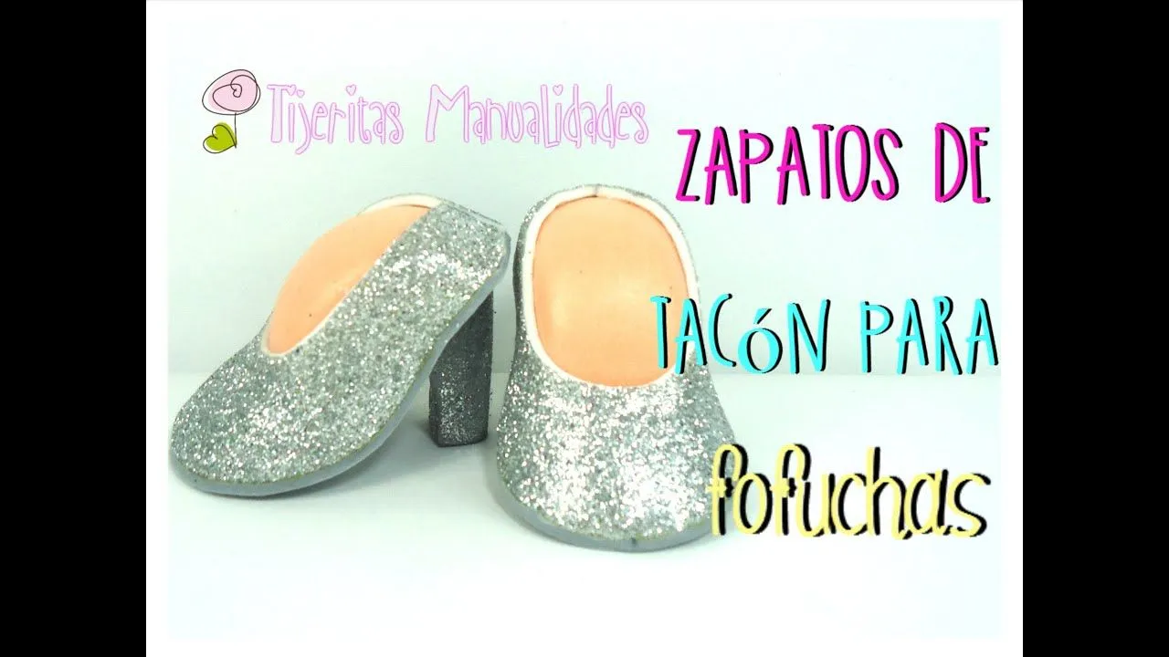DIY - Zapatos de tacón para fofuchas - #TijeritasManualidades ... DIY - Zapatos de tacón para fofuchas - #TijeritasManualidades ...