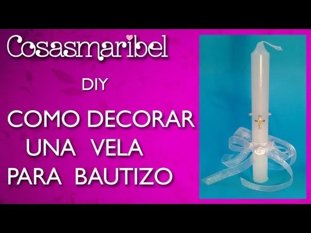 DIY:Como decorar una vela para bautizo paso a paso.Manualidades ... DIY:Como decorar una vela para bautizo paso a paso.Manualidades ...