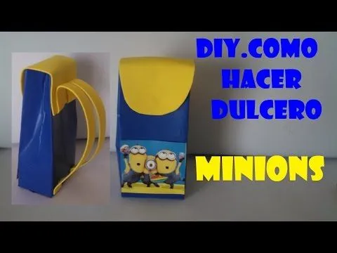 DIY.COMO HACER DULCERO MINIONS CON CARTONES DE LECHE TETRAPACK ... DIY.COMO HACER DULCERO MINIONS CON CARTONES DE LECHE TETRAPACK ...