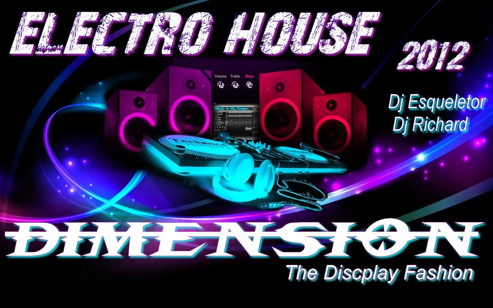 DJ RICHARD "LA ENVIDIA DE TODOS": ELECTRO HOUSE 2012 DIMENSION THE ... DJ RICHARD "LA ENVIDIA DE TODOS": ELECTRO HOUSE 2012 DIMENSION THE ...