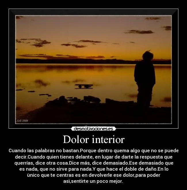 Dolor interior | Desmotivaciones