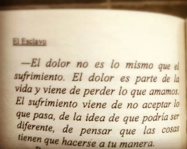 El dolor no es lo mismo que el sufrimiento... #frases #dolor | el ... El dolor no es lo mismo que el sufrimiento... #frases #dolor | el ...
